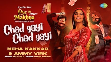 CHAD GAYI CHAD GAYI LYRICS - Neha Kakkar